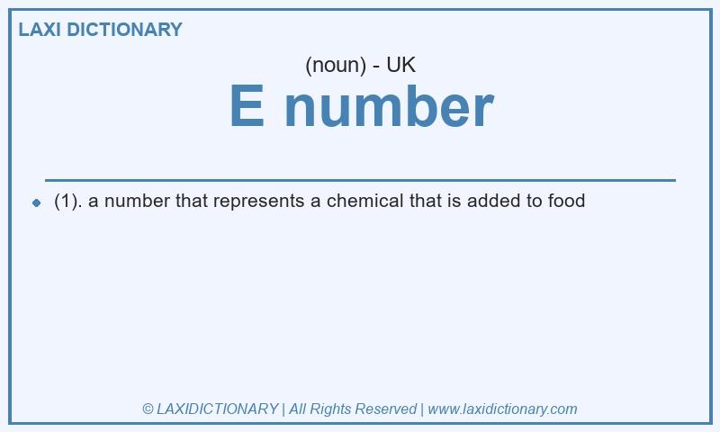 Definition E number in British English