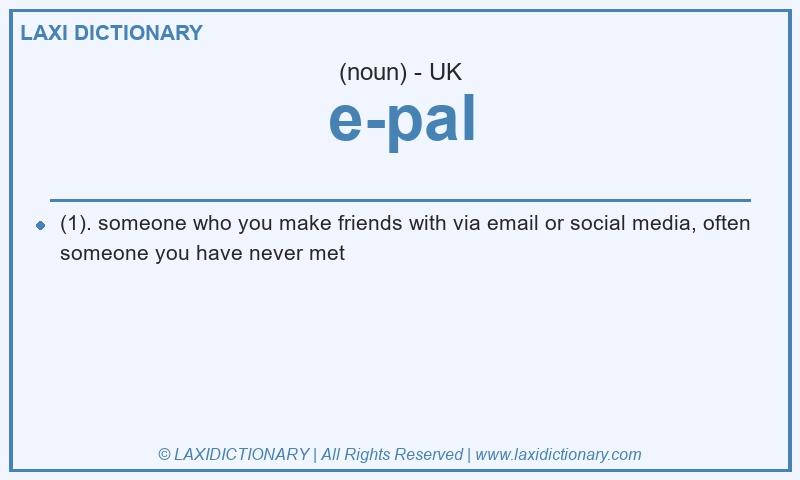 Definition e-pal in British English