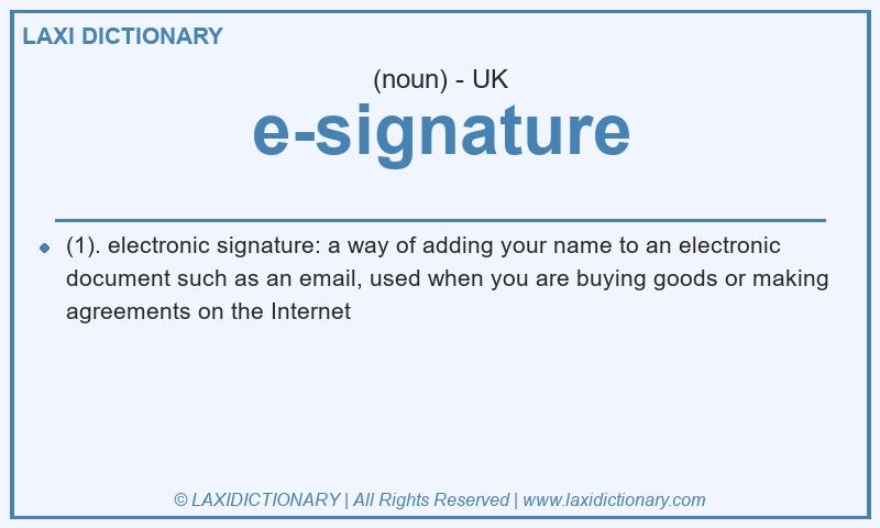Definition e-signature in British English