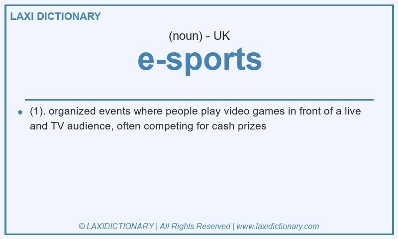 Definition e-sports in British English