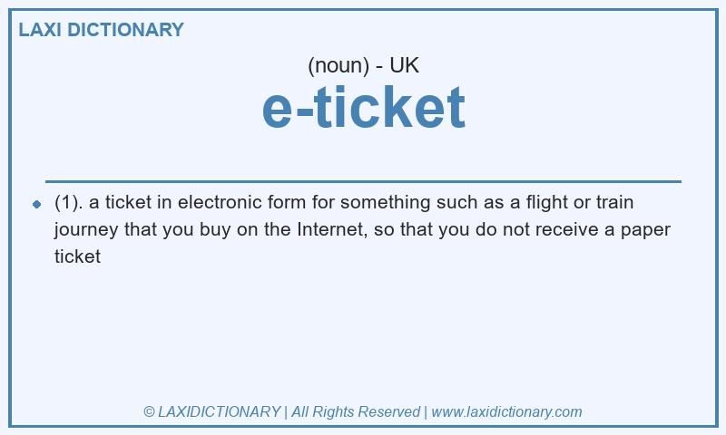 Definition e-ticket in British English