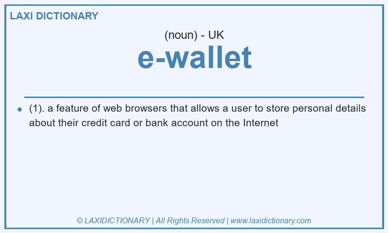 Definition e-wallet in British English