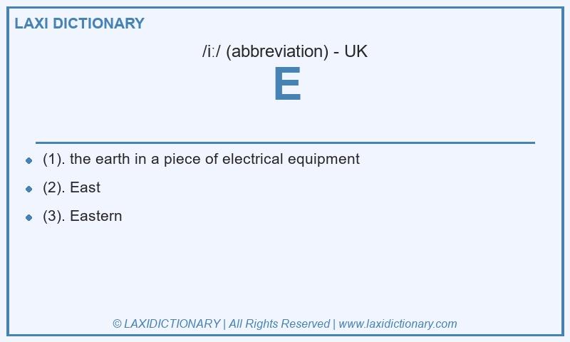 Definition E in British English