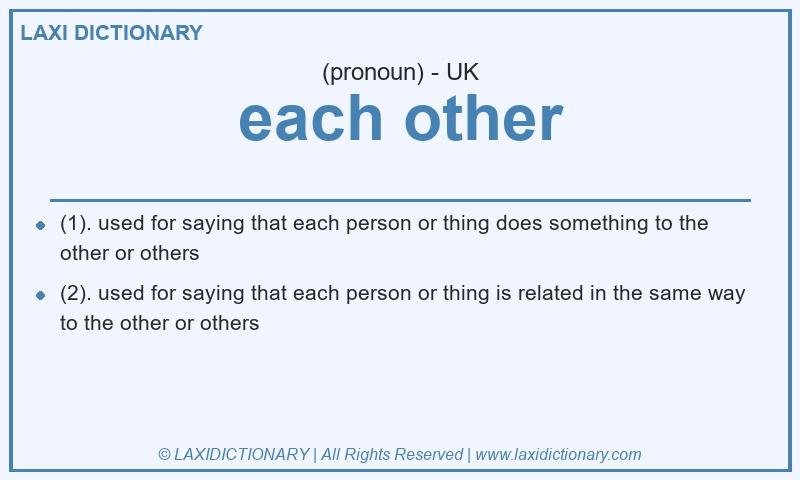 Definition each other in British English