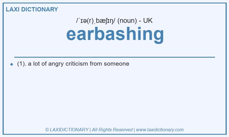 Definition earbashing in British English