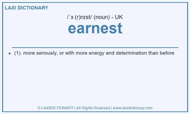 Definition earnest in British English