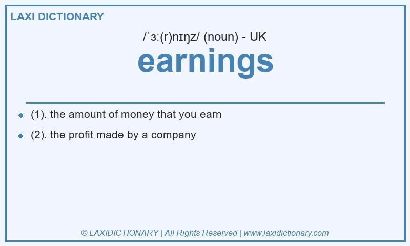 Definition earnings in British English