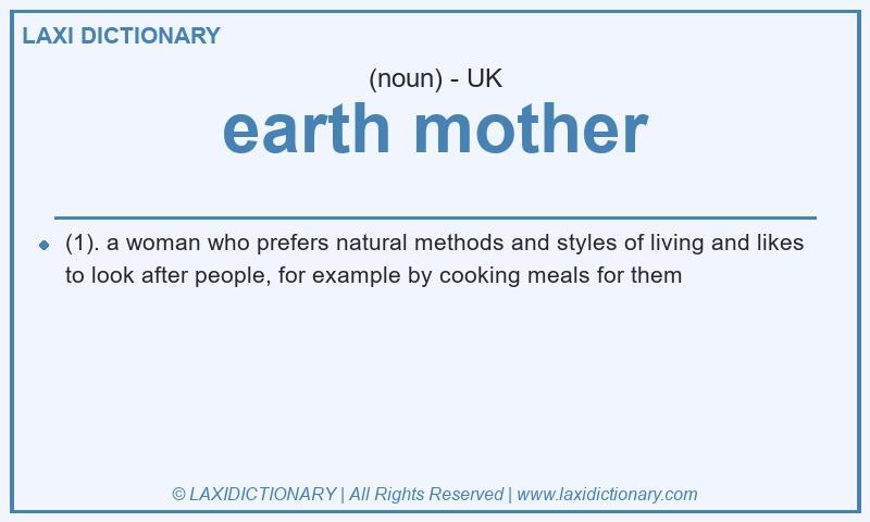 Definition earth mother in British English