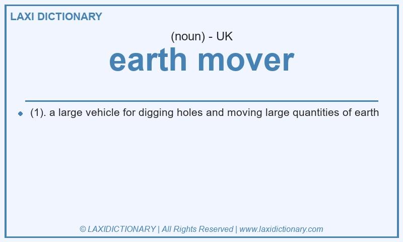 Definition earth mover in British English