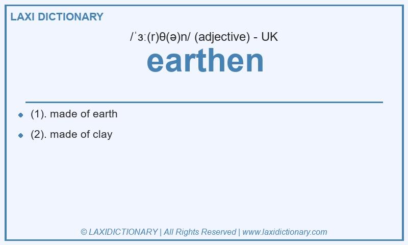 Definition earthen in British English