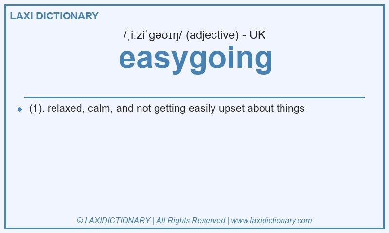 Definition easygoing in British English