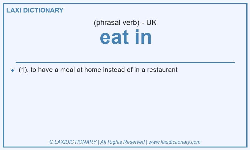 Definition eat in in British English