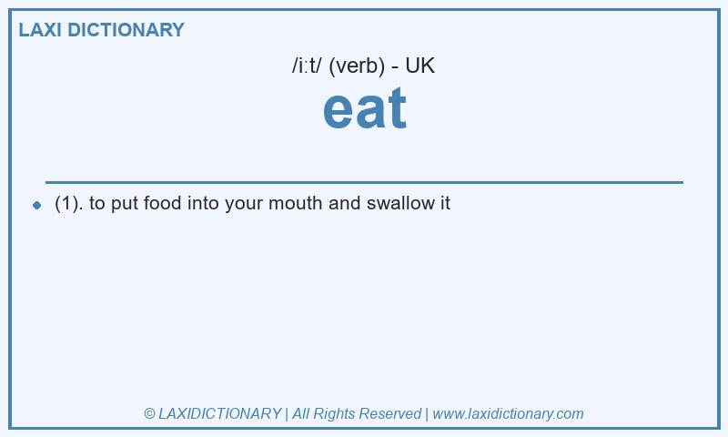 Definition eat in British English