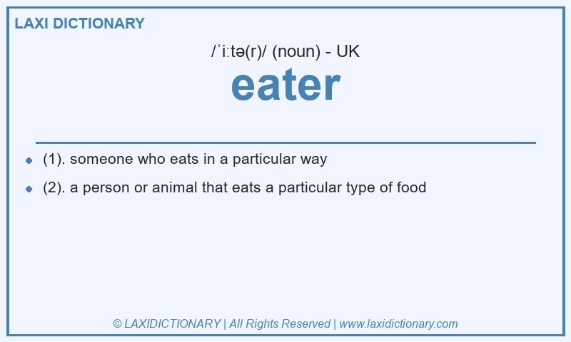 Definition eater in British English