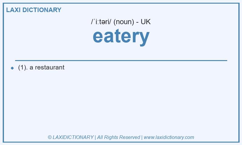 Definition eatery in British English