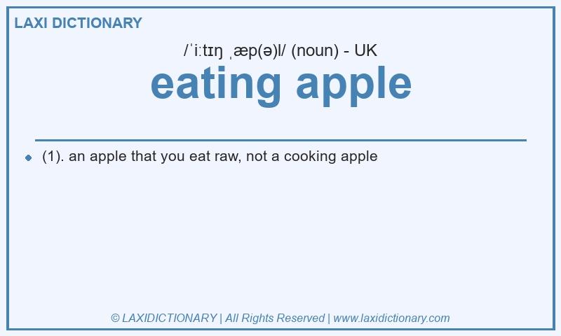 Definition eating apple in British English