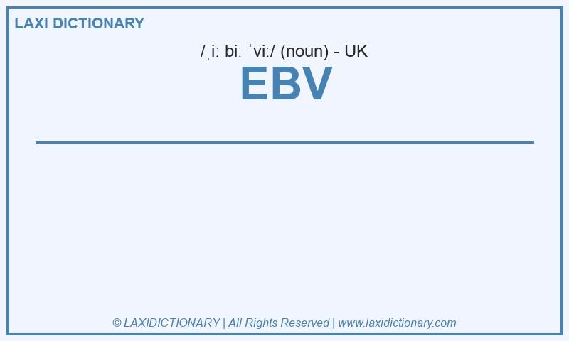 Definition EBV in British English