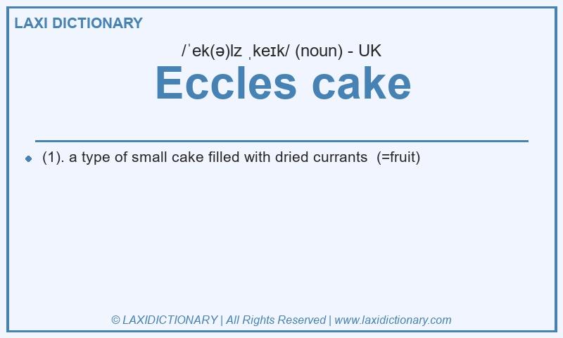 Definition Eccles cake in British English