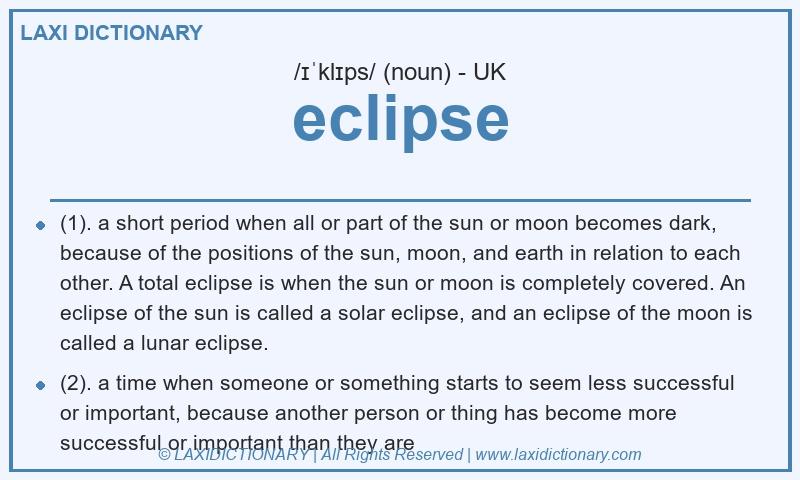 Definition eclipse in British English
