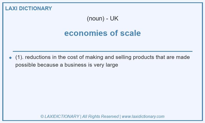 Definition economies of scale in British English