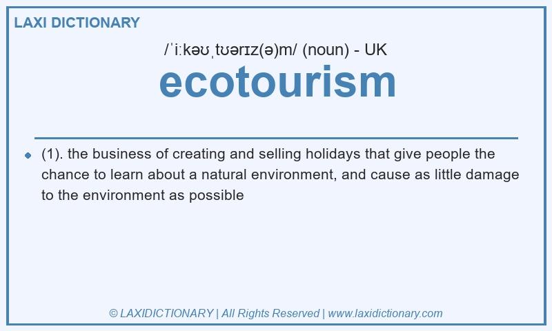 Definition ecotourism in British English
