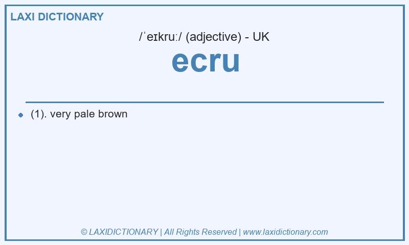 Definition ecru in British English