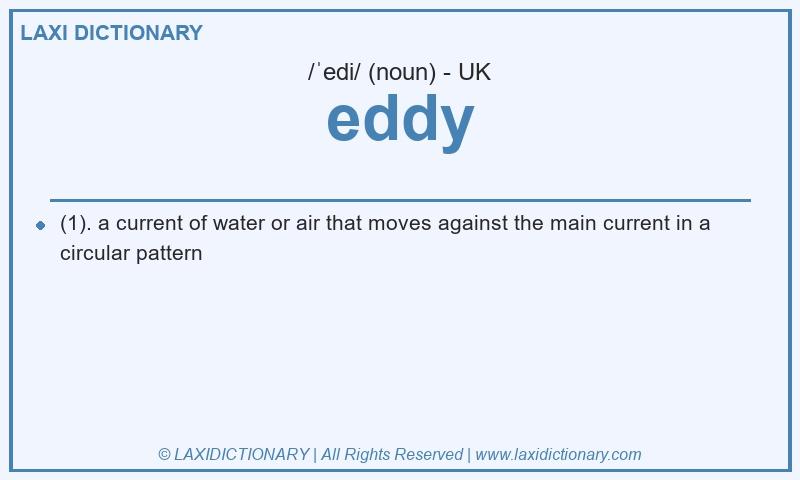 Definition eddy in British English