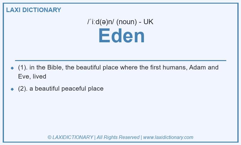 Definition Eden in British English