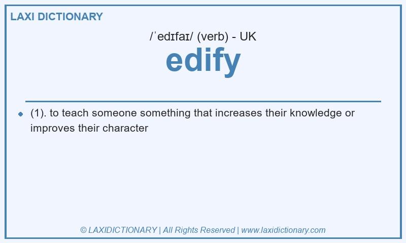 Definition edify in British English