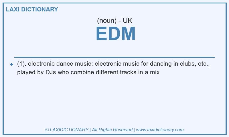 Definition EDM in British English