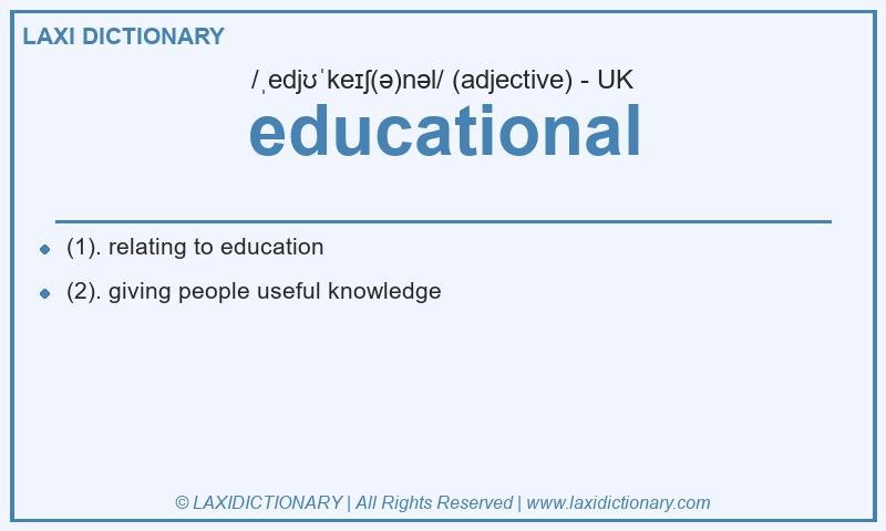 Definition educational in British English