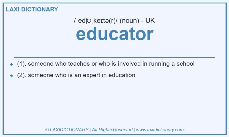 Definition educator in British English