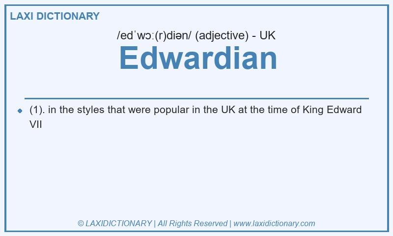 Definition Edwardian in British English