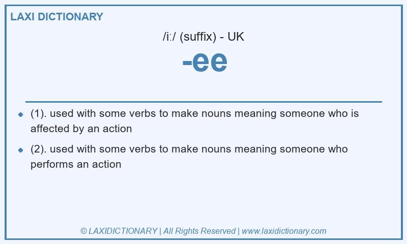 Definition -ee in British English