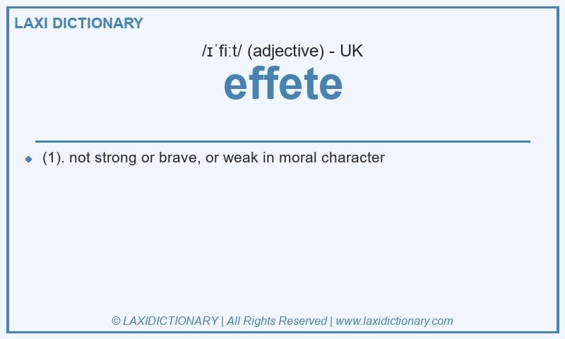 Definition effete in British English