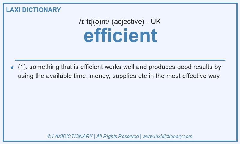 Definition efficient in British English