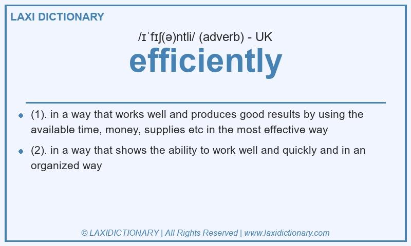 Definition efficiently in British English