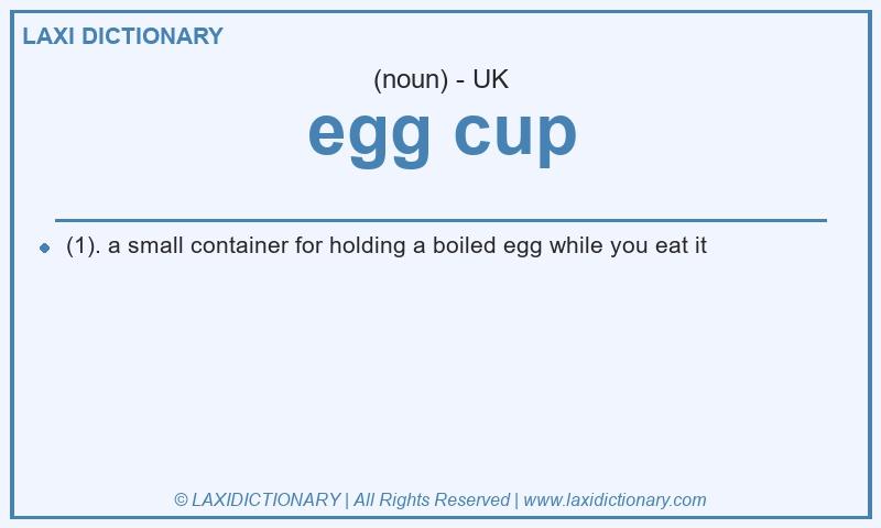 Definition egg cup in British English
