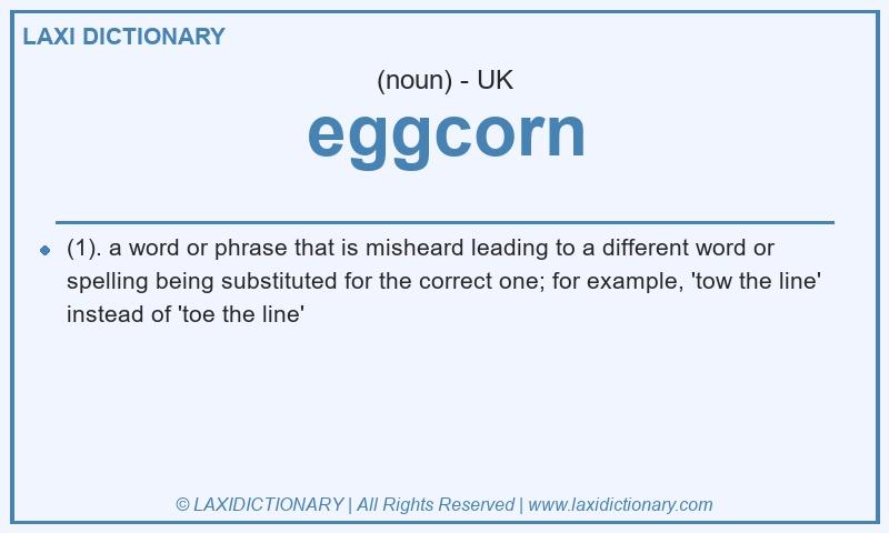 Definition eggcorn in British English