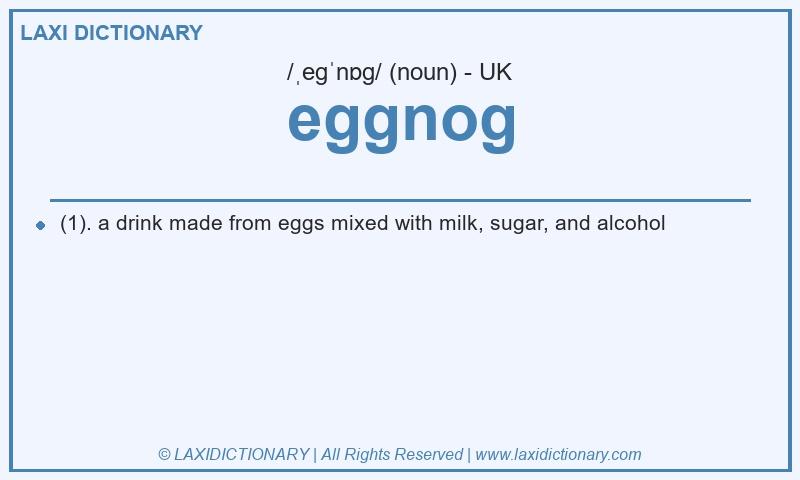 Definition eggnog in British English