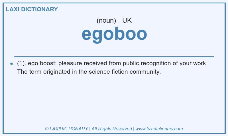 Definition egoboo in British English