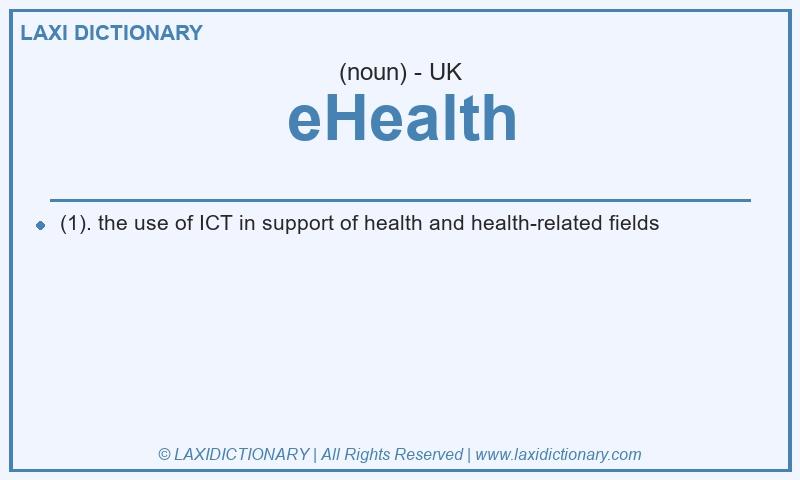 Definition eHealth in British English