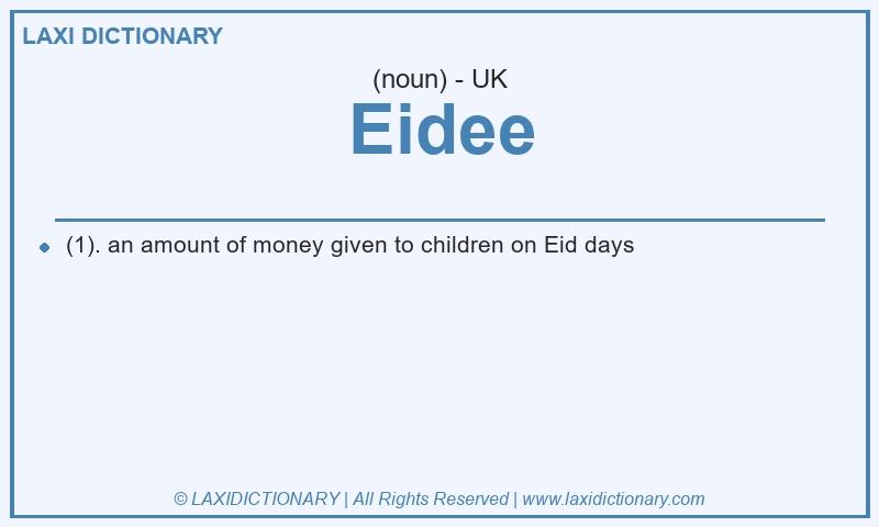 Definition Eidee in British English