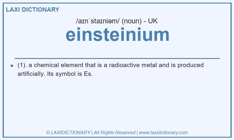 Definition einsteinium in British English