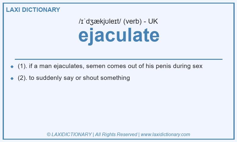 Definition ejaculate in British English