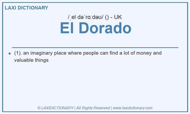 Definition El Dorado in British English