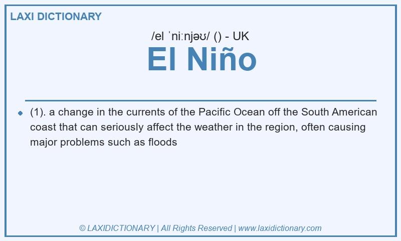Definition El Niño in British English