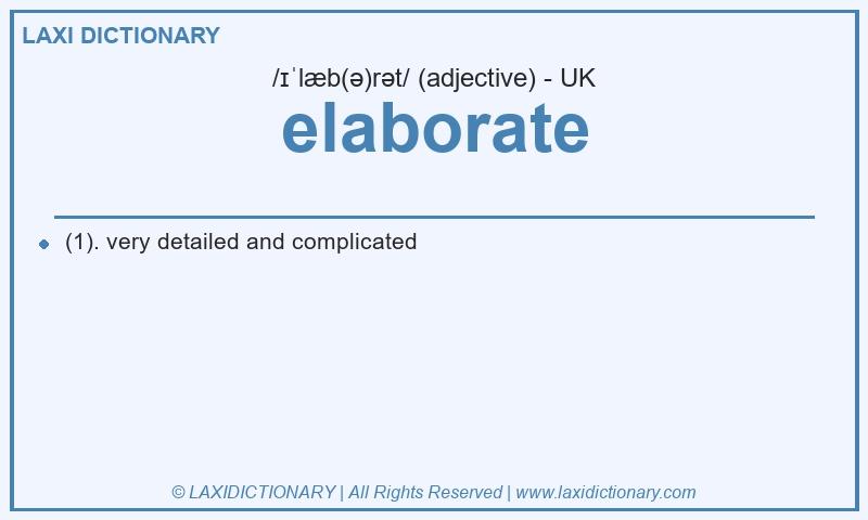 Definition elaborate in British English