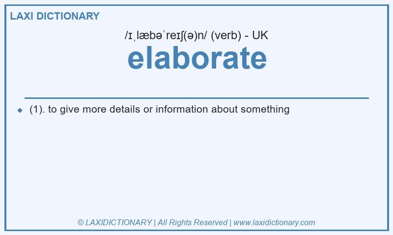 Definition elaborate in British English