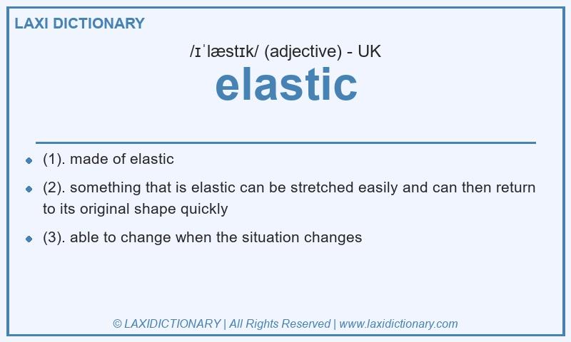 Definition elastic in British English